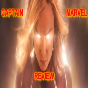 Captain Marvel Review (Audio only)