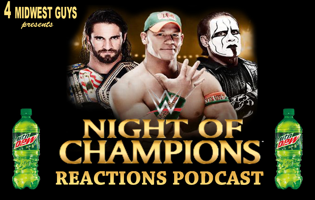 4 MIDWEST GUYS PRESENTS NIGHT OF CHAMPIONS REACTIONS