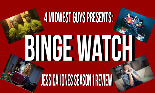 4MWG PRESENTS BINGE WATCH: JESSICA JONES SEASON 1 REVIEW