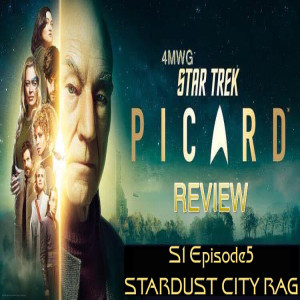 STAR TREK PICARD S1 EP5 STARDUST CITY RAG REVIEW ’AUDIO ONLY’
