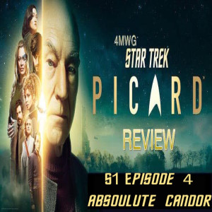 STAR TREK PICARD S1 EP 4 ABSOLUTE CANDOR REVIEW "AUDIO ONLY"