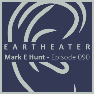 Mark E Hunt - Episode 090 - Sublime