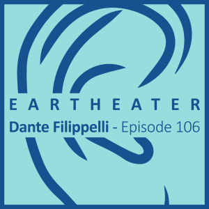 Dante Filippelli - Episode 106 - Don’t Stop That Feelin