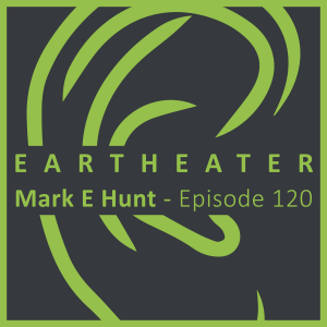 Mark E Hunt - Episode 120 - Movement