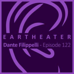 Dante Filippelli - Episode 122 - Dip Into A Thrill