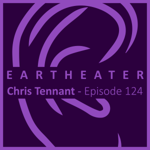 Chris Tennant - Episode 124 - Tears In The Rain