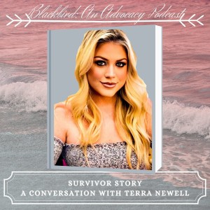 Survivor Story - A Conversation with Terra Newell