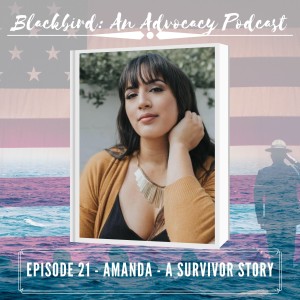 Episode 21 - Amanda - A Survivor Story