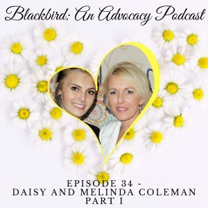 Episode 34 - Daisy and Melinda Coleman Part I