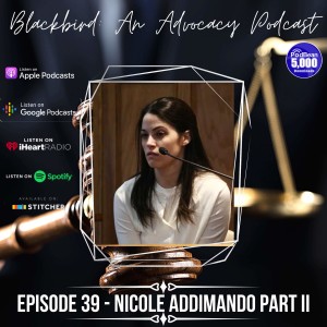 Episode 39 - Nicole Addimando Part II