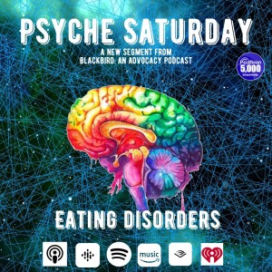 Psyche Saturday - Eating Disorder