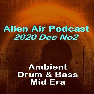 2020 Dec No2 - Ambient, Drum & Bass and Mid Era