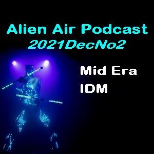 2021DecNo2: Mid Era & IDM
