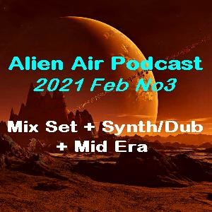 2021FebNo3: Mix, Dub & Mid Era