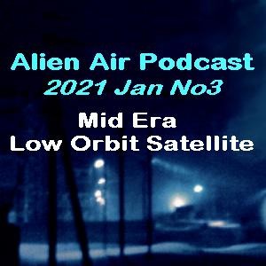 2021JanNo3: Mid Era & Low Orbit Satellite set