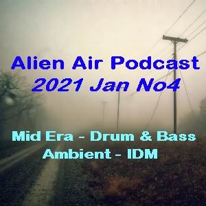 2021JanNo4: Mid Era, Drum and Bass, Ambient & IDM