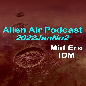 2022JanNo2: Mid Era & IDM