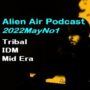 2022MayNo2: Tribal, IDM & Mid Era