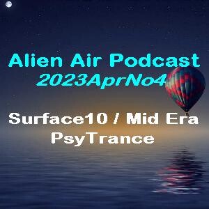 2023AprNo4: PsyTrance, Surface 10 & Mid Era