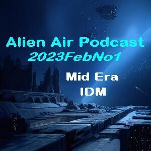 2023FebNo1: Mid Era & IDM