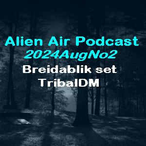 Alien Air Podcast