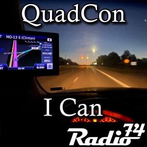 Radio74: Season 5 Episode 10 -QuadCon I Can