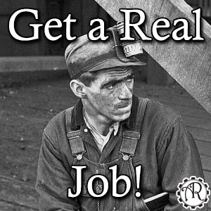 AR Podcast 0022 Get a Real Job!!