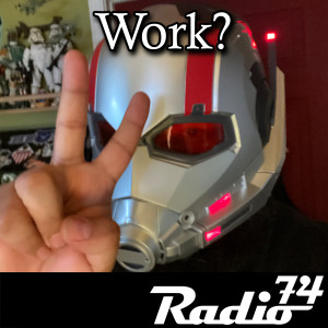 Radio74 Season 6 Episode 10 - Work?