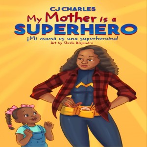 Episode 44 with Brillante Maestra y Escritora de (My Mother is a Superhero/¡Mi Mama es Una Superheroína) Children's Book