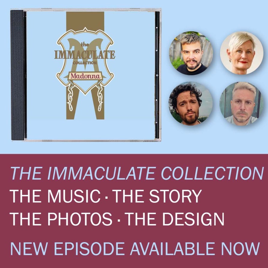 Album Deep Dive - 7 - The Immaculate Collection