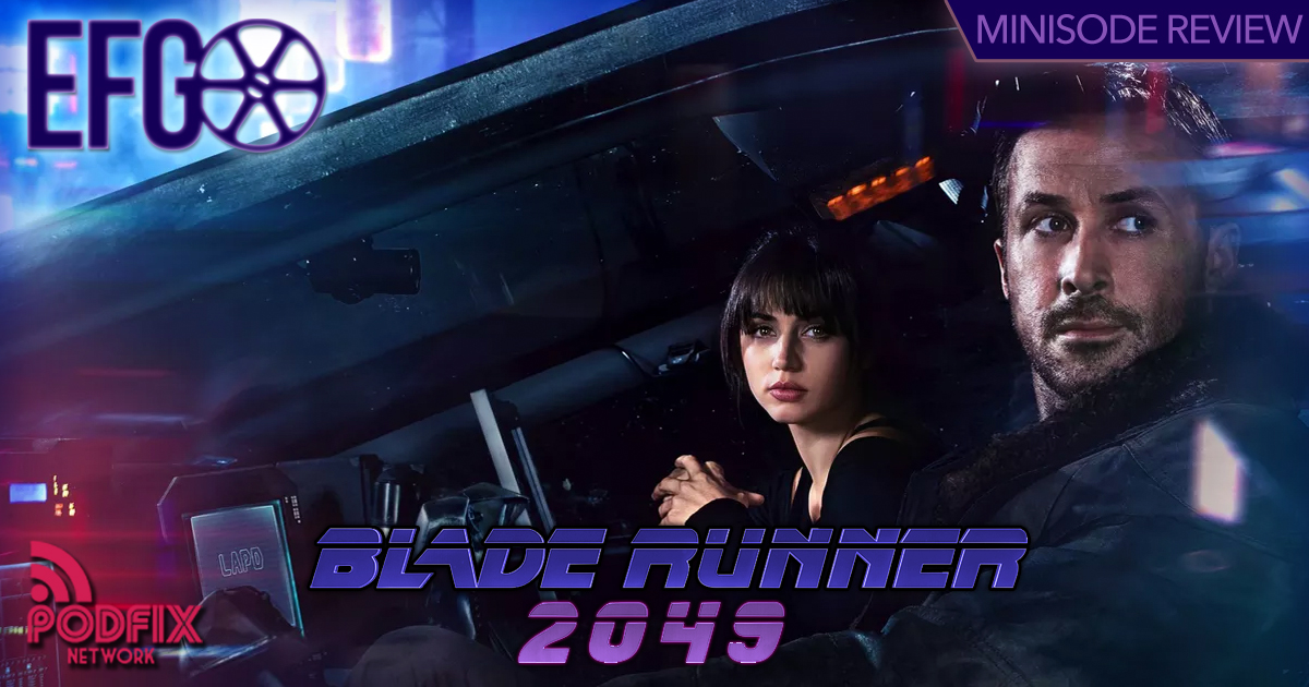 Minisode 017 - Blade Runner 2049