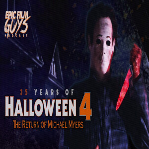 35 Years of Halloween 4: The Return of Michael Myers