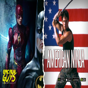 #CannonQuarantine - American Ninja & KEATON Returns as BATMAN?!
