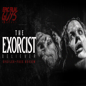Fresh Frights: The Exorcist: Believer (Spoiler Free) Review