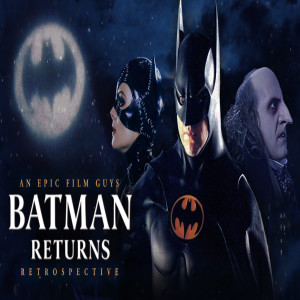 Burn, Baby, Burn! It's BATMAN RETURNS!