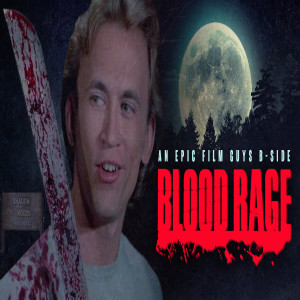 B-Sides Episode 017 - Thanksgiving Slasher! Blood Rage
