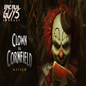 Fresh Frights: Clown in a Cornfield Review