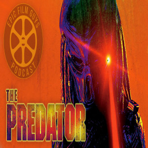 Episode 160 - The Predator versus Common Sense & Logic