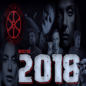 Episode 176 - The Best of 2018