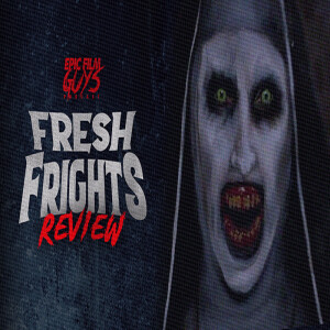 Fresh Frights: The Nun II Review