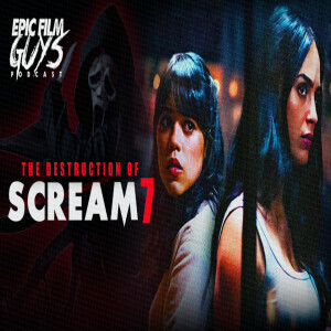 The Destruction of Scream 7 (Minisode)