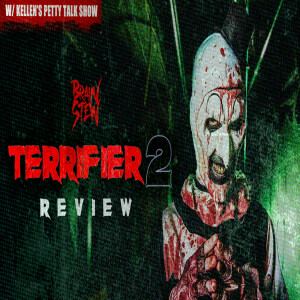 BRAIN STEW - Fresh Frights: Terrifier 2 Review