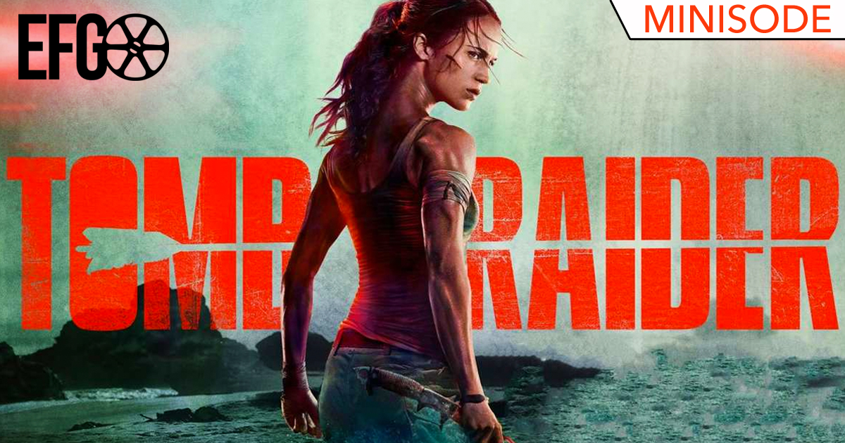 Minisode 021 -  Tomb Raider... less Boxing, more Tomb Raiding