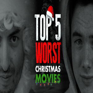 Top 5 WORST Christmas Movies Ever!