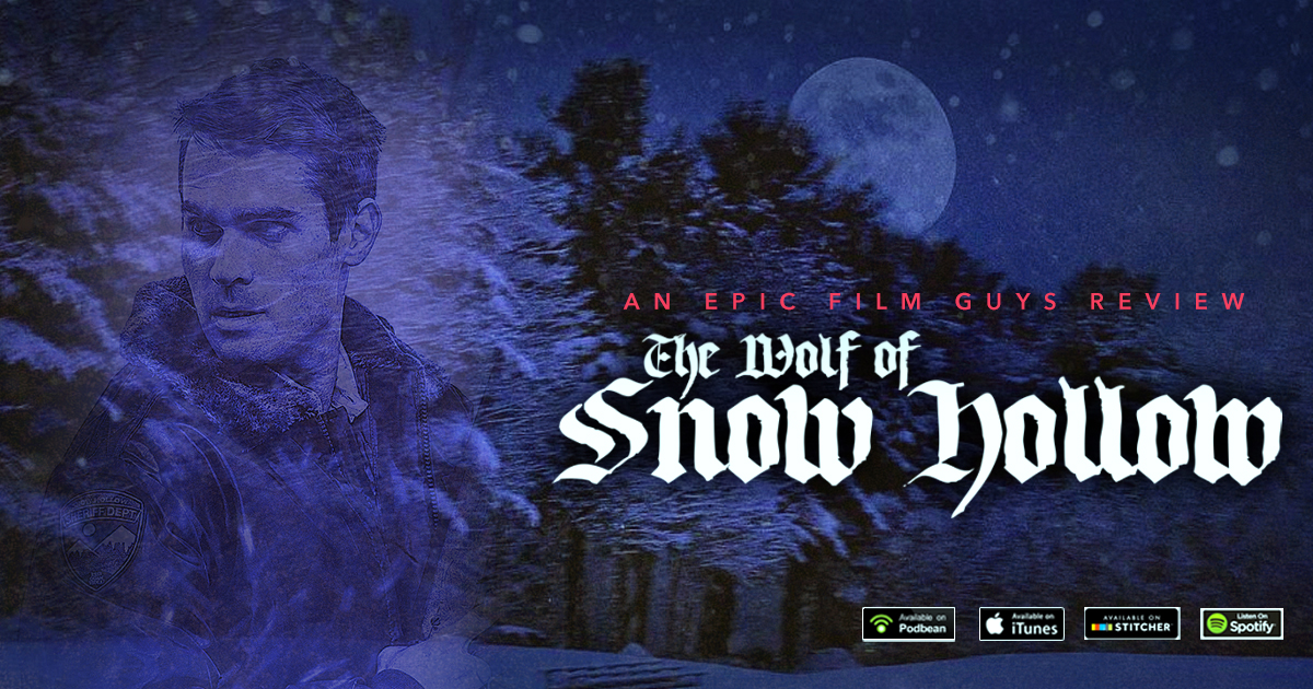 Minisode 036 - ZOINKS! The Wolf of Snow Hollow & Scream Factory's Friday the 13th Set!