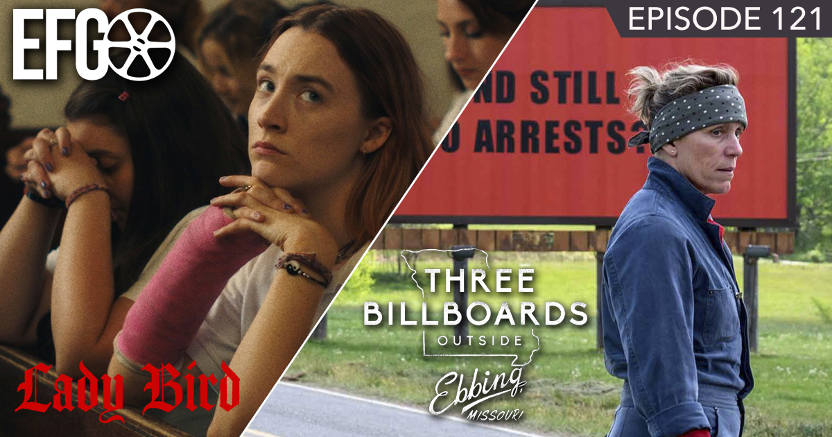 Episode 121 - Lady Bird, Billboards, and Broncember