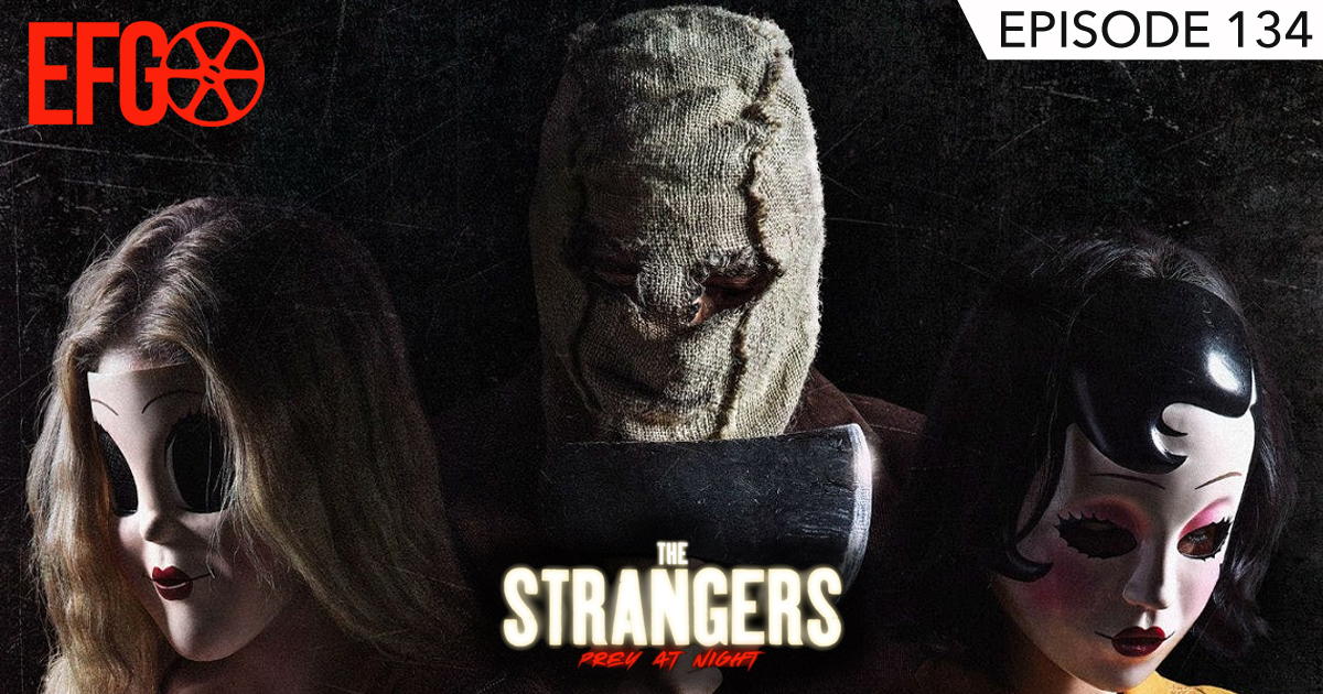 Episode 134 - The Strangers and the Uncut (Episode)