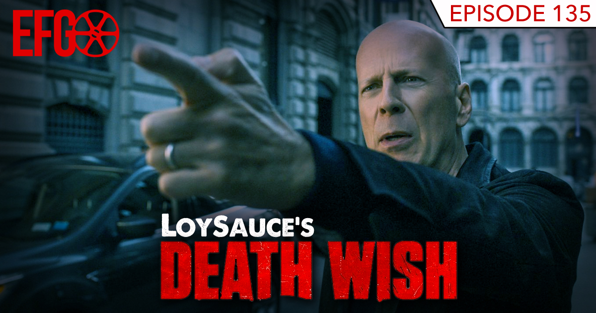 Episode 135 - LoySauce has a Death Wish