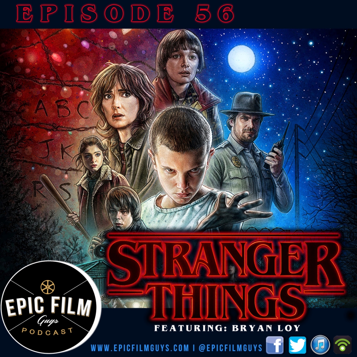 Episode 056 - Stranger Things & Big News from SDCC!