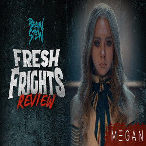 BRAIN STEW - Fresh Frights: M3GAN Review